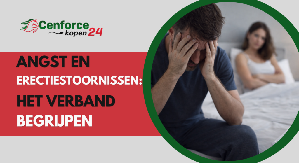 Angst en erectiestoornissen