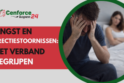 Angst en erectiestoornissen