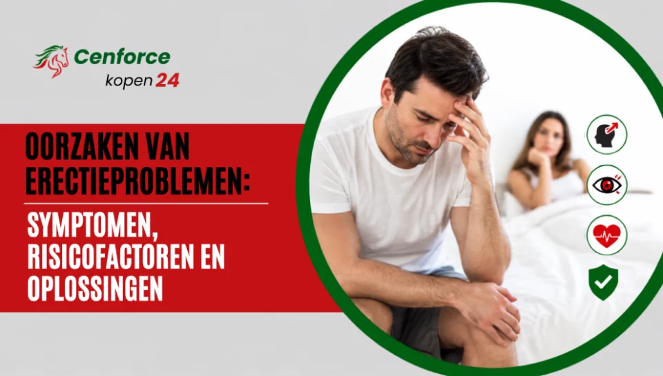 Oorzaken van Erectieproblemen